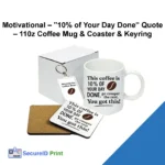 Motivational quote 11oz coffee mug with gift box and coaster and coaster
